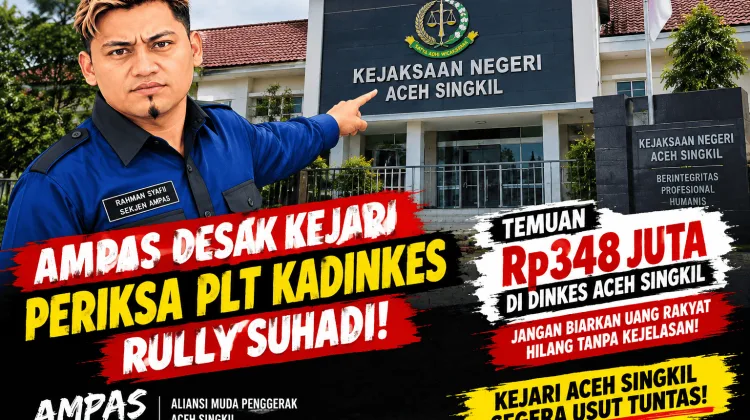 AMPAS GEMPUR KEJARI: PERIKSA  PLT MANTAN KADIS KESEHATAN RULLY SUHADI, USUT TUNTAS TEMUAN Rp348 JUTA!